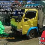 Barang Bukti Sitaan Krimsus Polda Kalbar: Satu Unit Truk dan Kayu Meranti, Keladan ( Kelas 2 ) Milik Pengusaha Kayu Suman Masih Terparkir di Polsek Tebelian.